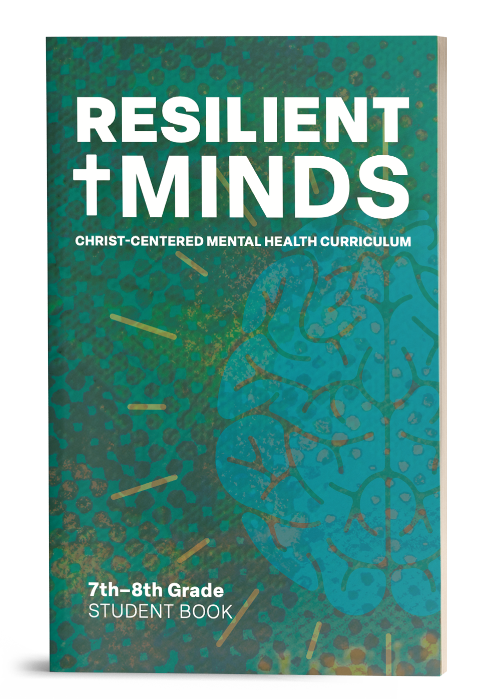 Resilient minds christ centered mental health curriculum